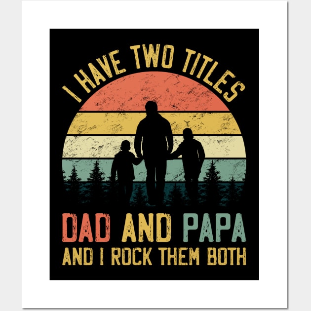 Dad and Papa Wall Art by DeathStreet